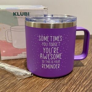 Insulated Tumbler - Sometimes You Forget You’re Awesome, This is Your Reminder